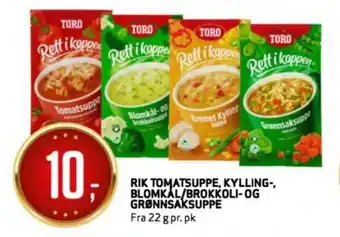 Bunnpris TORO Rik tomatsuppe, kylling-, blomkal/brokkoli- og grønnsaksuppe tilbud