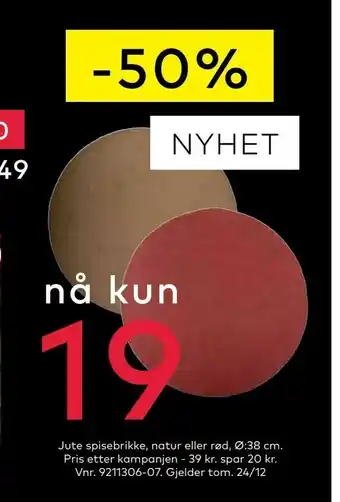 Skeidar Jute spisebrikke, natur eller rød, tilbud