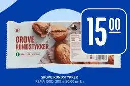 Rema 1000 GROVE RUNDSTYKKER tilbud