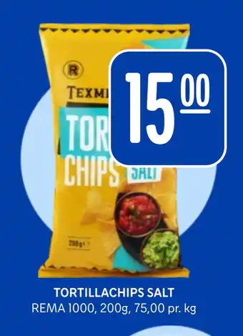 Rema 1000 TORTILLACHIPS SALT tilbud