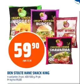 DEN STOLTE HANE SNACK KING