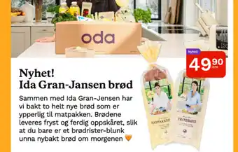 Oda Nyhet! Ida Gran-Jansen brød tilbud