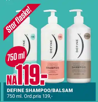 Europris DEFINE SHAMPOO/BALSAM tilbud