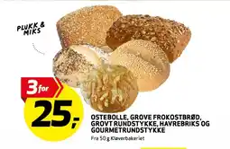 Bunnpris OSTEBOLLE, GROVE FROKOSTBRØD, GROVT RUNDSTYKKE, HAVREBRIKS OG GOURMETRUNDSTYKKE tilbud