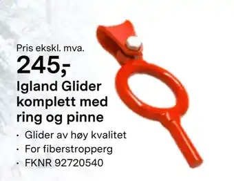 Felleskjøpet Igland Glider komplett med ring og pinne tilbud