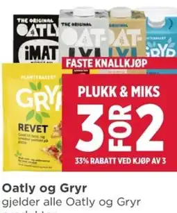 Meny Oatly og Gryr gjelder alle Oatly og Gryr produkter tilbud