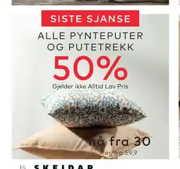 Skeidar ALLE PYNTE PUTER OG PUTETREKK tilbud