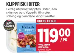 Meny KLIPPFISK I BITER tilbud