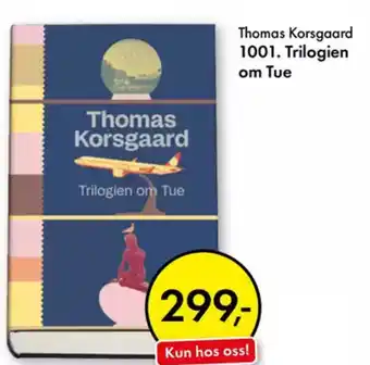 Norli Thomas Korsgaard 1001. Trilogien om Tue tilbud