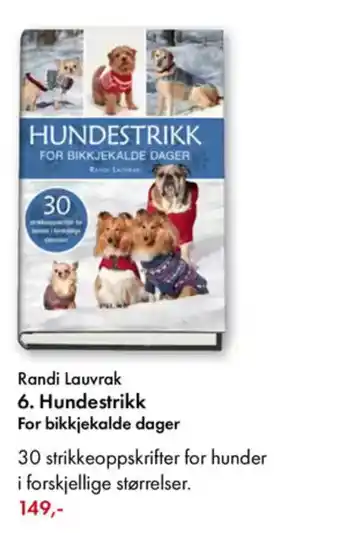 Norli Randi Lauvrak 6. Hundestrikk For bikkjekalde dager tilbud