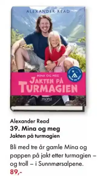 Norli Alexander Read 39. Mina og meg Jakten på turmagien tilbud