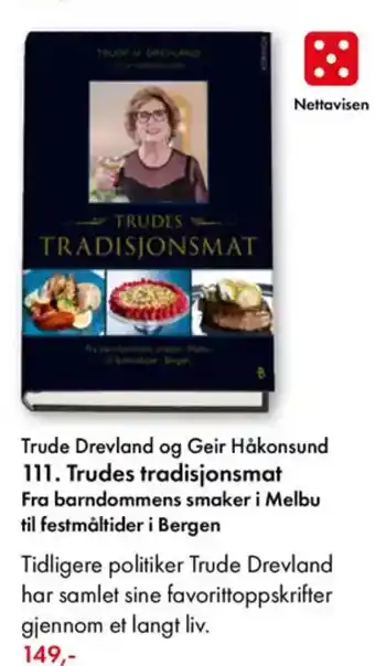 Norli Trude Drevland og Geir Håkonsund 111. Trudes tradisjonsmat Fra barndommens smaker i Melbu til festmåltider tilbud