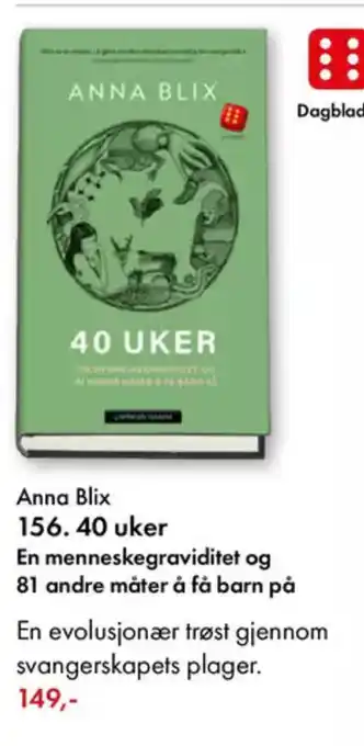 Norli Anna Blix 156.40 uker En menneskegraviditet og 81 andre måter å få barn på tilbud