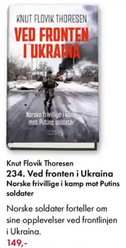 Norli Knut Flovik Thoresen 234. Ved fronten i Ukraina Norske frivillige i kamp mot Putins soldater tilbud