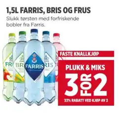 Meny Farris, Bris og Frus tilbud