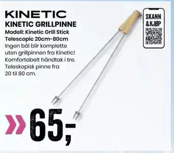 Sport Outlet KINETIC KINETIC GRILLPINNE illpinnen fra Kinetic! Komfortabelt håndtak i tre. Teleskopisk pinne fra tilbud