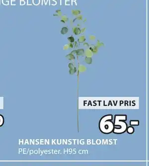 JYSK HANSEN KUNSTIG BLOMST tilbud