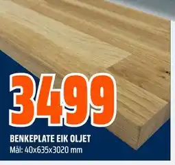 Obs Bygg BENKEPLATE EIK OLJET tilbud