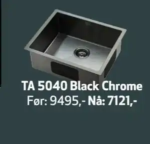 Flisekompaniet TA 5040 Black Chrome tilbud