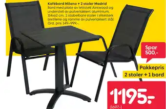 Rusta Kafébord Milano + 2 stoler Madrid tilbud