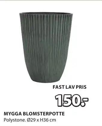 JYSK MYGGA BLOMSTERPOTTE tilbud