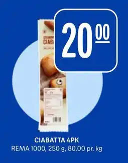 Rema 1000 CIABATTA 4PK tilbud