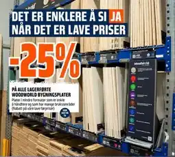 Obs Bygg 25% PÅ ALLE LAGERFØRTE WOODWORLD BYGNINGSPLATER tilbud