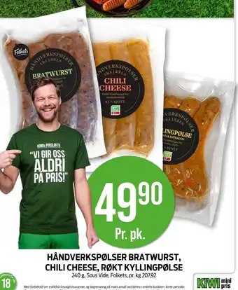 Kiwi HÅNDVERKSPØLSER BRATWURST, CHILI CHEESE, RØKT KYLLINGPØLSE tilbud