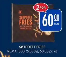 Rema 1000 SØTPOTET FRIES tilbud