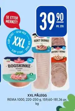 Rema 1000 XXL PÅLEGG tilbud