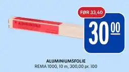 Rema 1000 ALUMINIUMSFOLIE tilbud