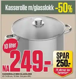 Europris KASSEROLLE MED GLASSLOKK tilbud