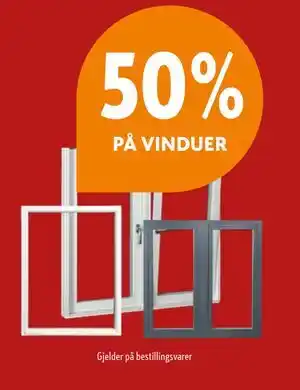 Byggmakker 50% PÅ VINDUER tilbud