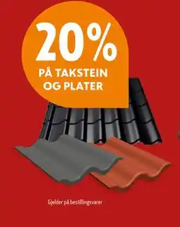 Byggmakker 20% PÅ TAKSTEIN OG PLATER tilbud
