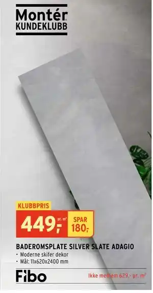 Montér BADEROMSPLATE SILVER SLATE ADAGIO tilbud