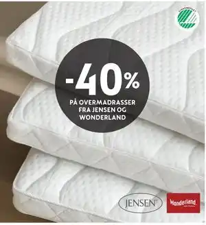 Bohus 40% PÅ OVERMADRASSER FRA JENSEN OG WONDERLAND tilbud