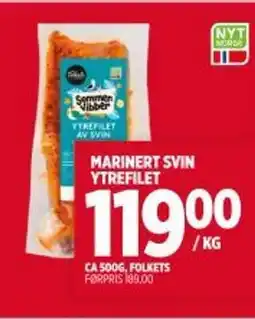 Meny FOLKETS Marinert svin ytrefilet tilbud