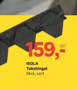 Bygger'n ISOLA Takshingel tilbud