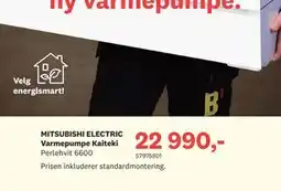 Bygger'n MITSUBISHI ELECTRIC Varmepumpe Kaiteki tilbud