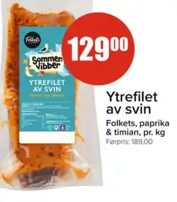 Spar FOLKETS Ytrefilet av svin tilbud