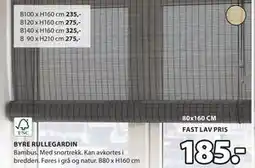 JYSK BYRE RULLEGARDIN tilbud