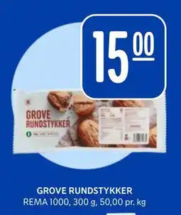 Rema 1000 GROVE RUNDSTYKKER tilbud