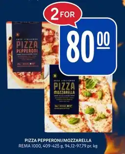 Rema 1000 PIZZA PEPPERONI/MOZZARELLA tilbud