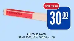 Rema 1000 ALUFOLIE 44 CM tilbud