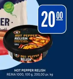 Rema 1000 HOT PEPPER RELISH tilbud