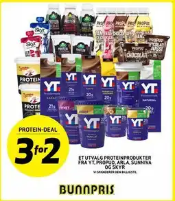 Bunnpris ET UTVALG PROTEINPRODUKTER FRA YT, PROPUD, ARLA, SUNNIVA OG SKYR tilbud