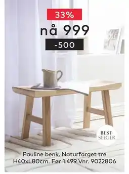 Skeidar Pauline benk tilbud