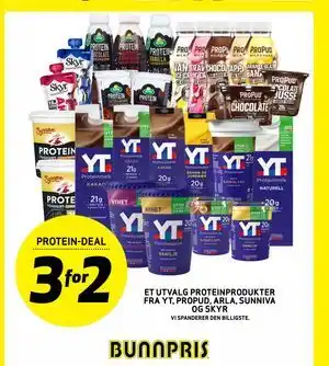 Bunnpris ET UTVALG PROTEINPRODUKTER FRA YT, PROPUD, ARLA, SUNNIVA OG SKYR tilbud