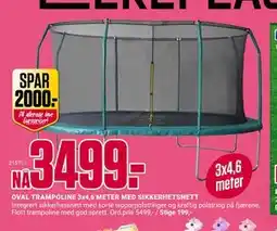 Europris OVAL TRAMPOLINE 3x4,6 METER MED SIKKERHETSNETT tilbud