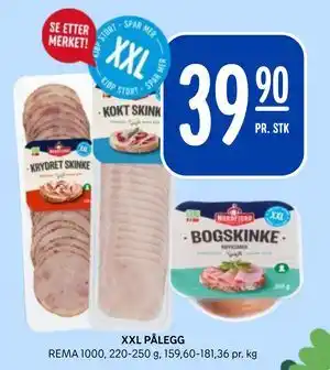 Rema 1000 XXL PÅLEGG tilbud